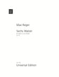 Reger, 6 Walzer op.22 (Universal)