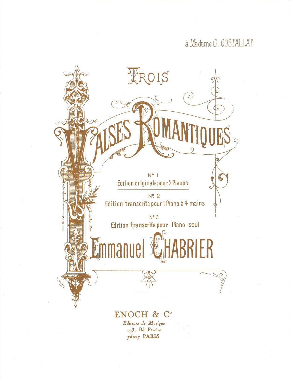 Chabrier, 3 Valses Romantiques (Enoch)
