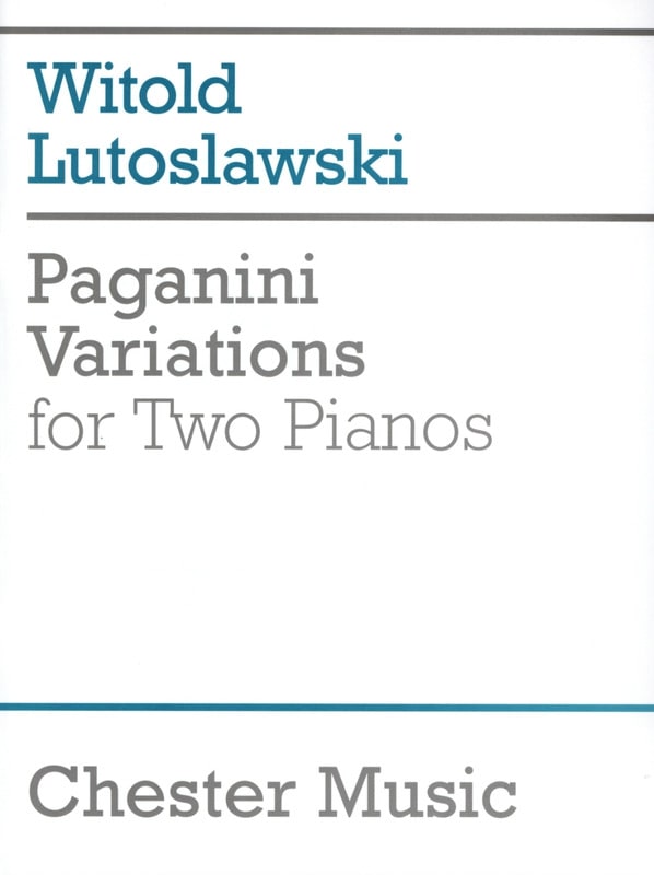 Lutoslawski, Paganini Variations (Chester)