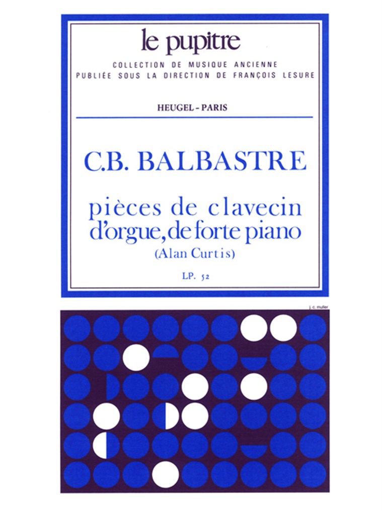 Balbastre, Pieces de clavecin, d'orgue (Heugel)