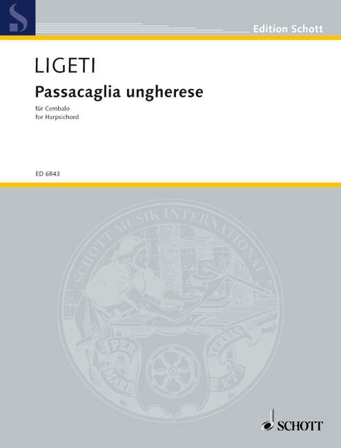 Ligeti, Passacaglia ungharese (1978) (Schott)