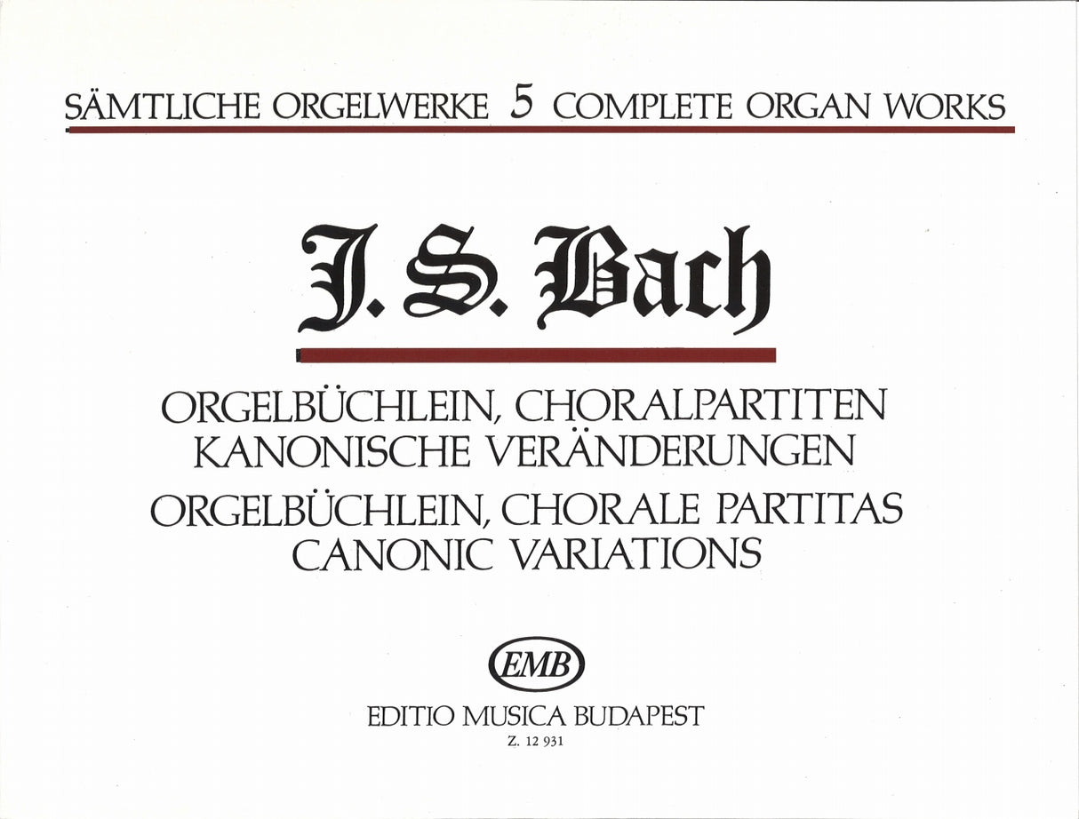 Bach, Samtliche Orgelwerke 5 (Editio Musica Budapest)