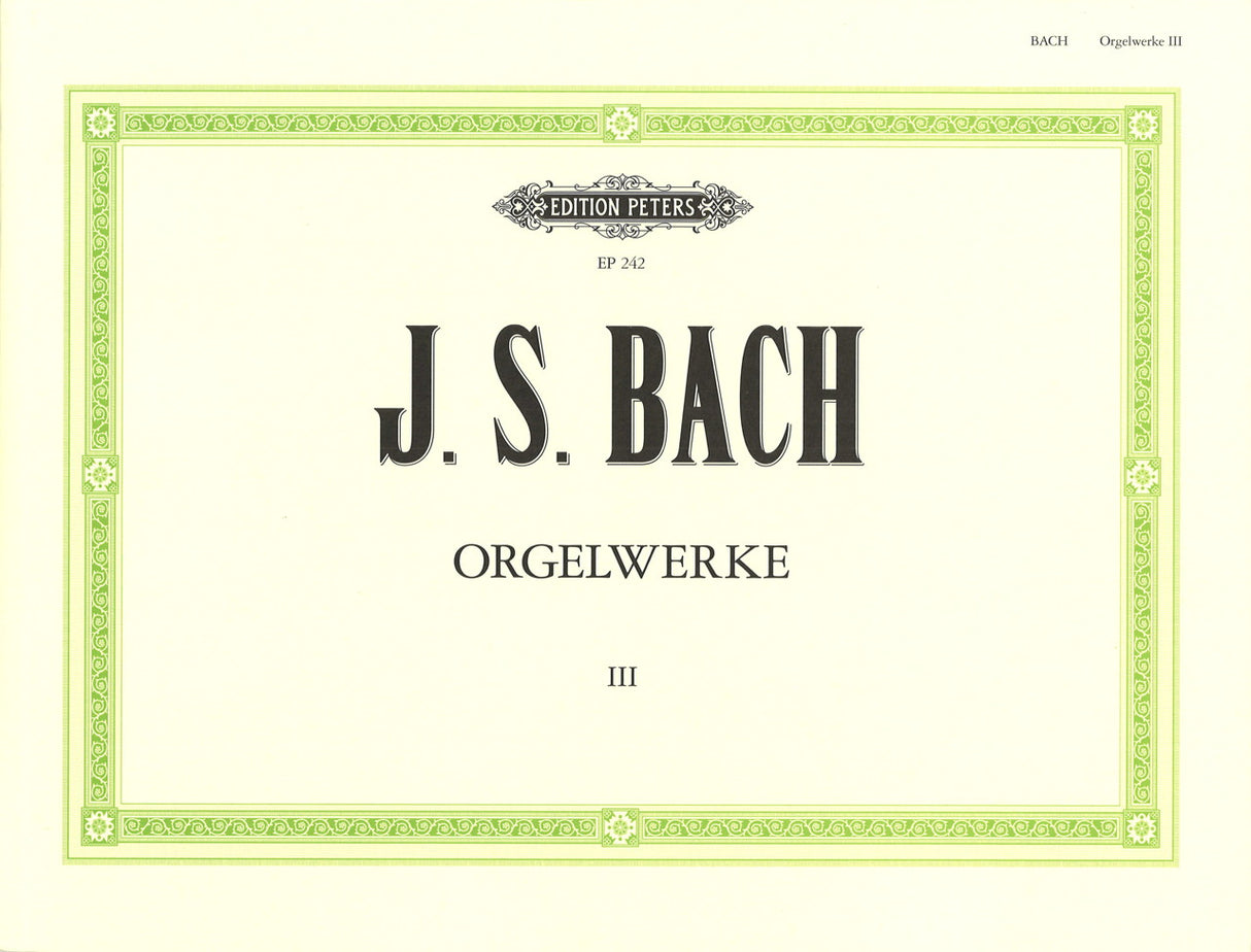 Bach, Orgelwerke 3: Praludien; Toccaten (Peters)