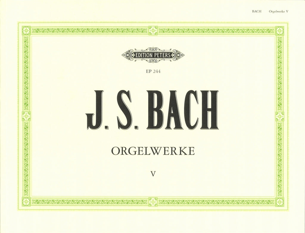 Bach, Orgelwerke 5: Choralvorspiele (Peters)