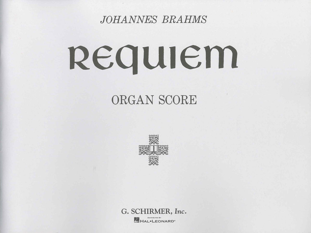 Brahms, Deutsches Requiem Organ Vocal Sc (G.Schirmer)