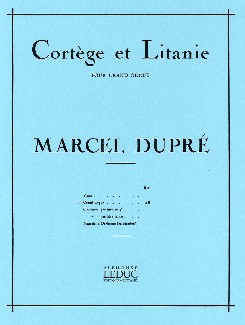 Dupre, Cortege et Litanie (Leduc)