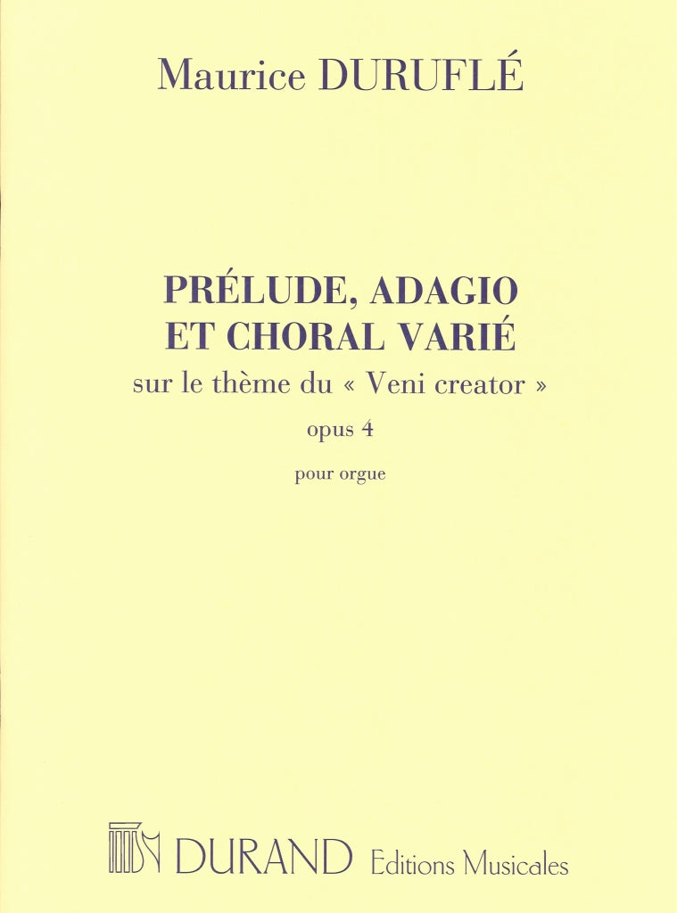 Durufle, Prelude, Adagio et Choral varie (Durand)