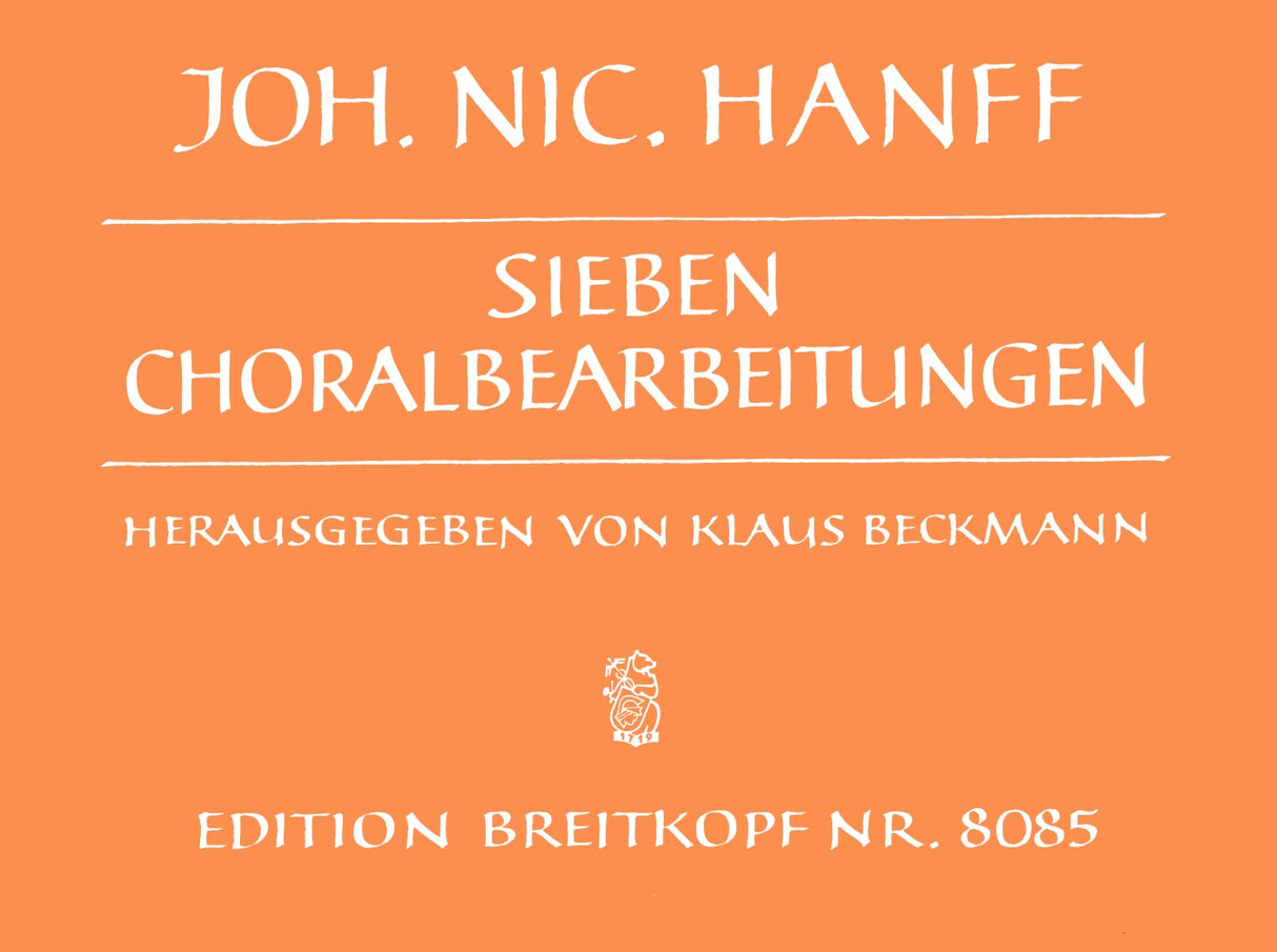 Hanff, 7 Choralbearbeitungen (Beckmann) (Breitkopf)