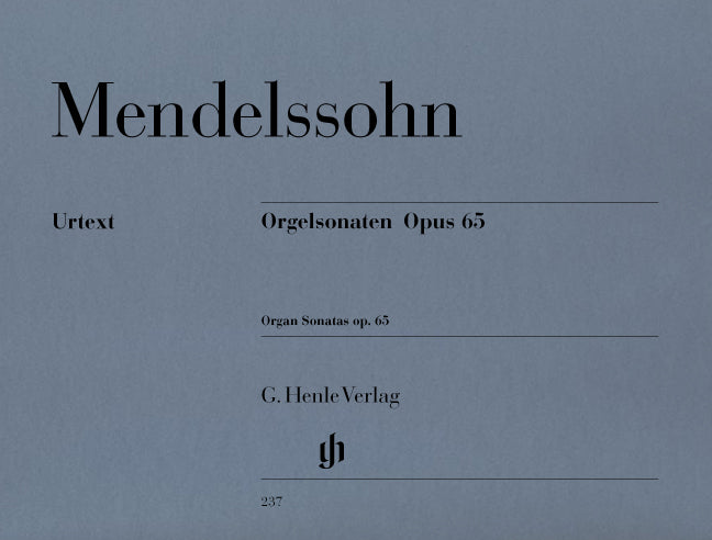 Mendelssohn, Orgelsonaten op. 65 (Henle)