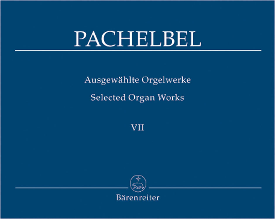 Pachelbel, Ausgewahlte Orgelwerke 7 (Barenreiter)