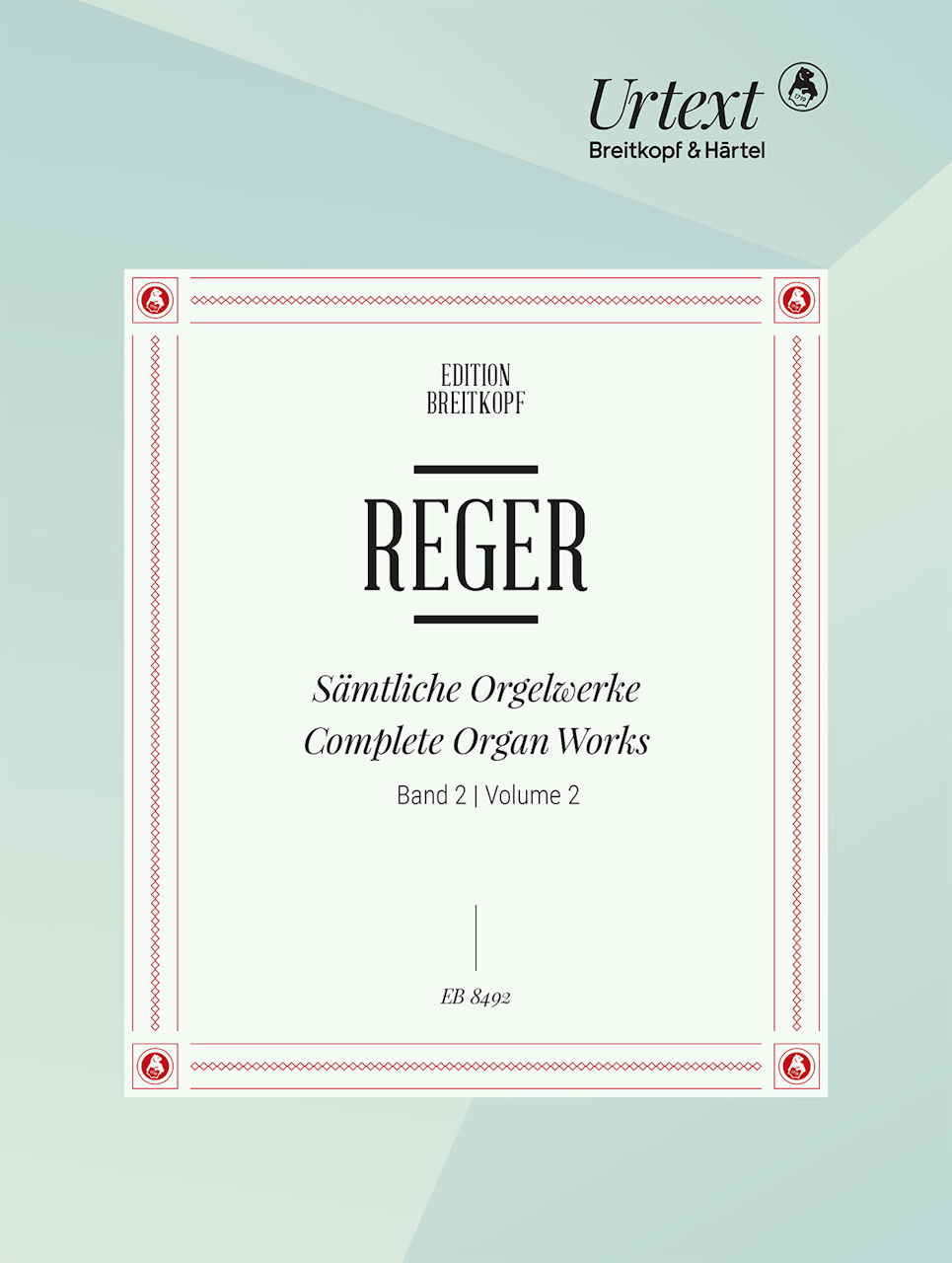 Reger, Samtliche Orgelwerke 2 (Breitkopf)