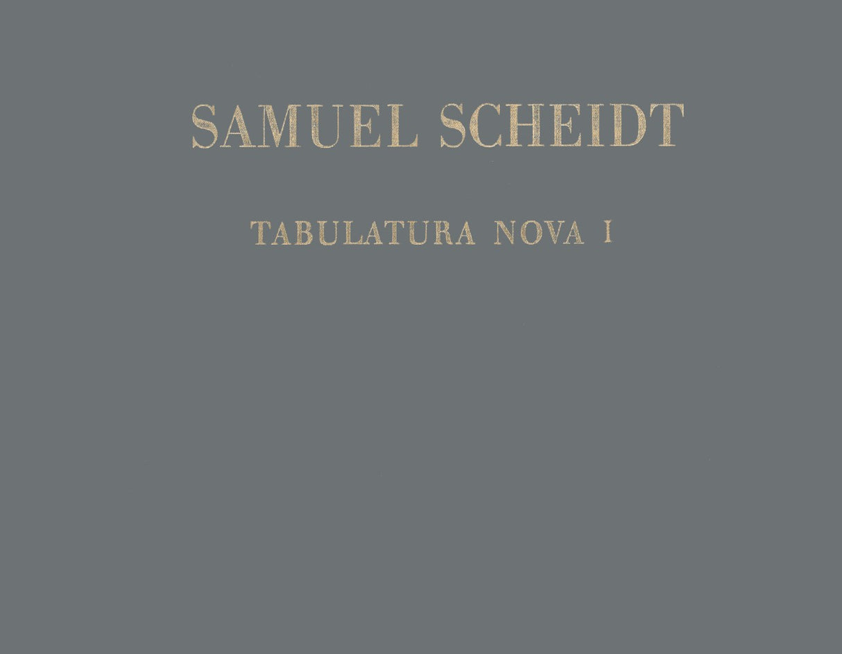 Scheidt, Tabulatura nova 1 (Werke 6/1) (Deutscher Verlag fur Musik)