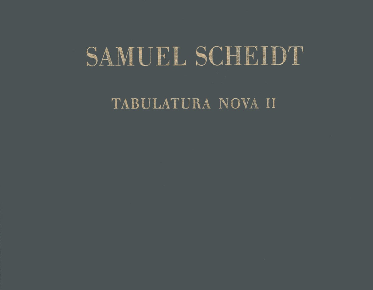 Scheidt, Tabulatura nova 2 (Werke 6/2) (Deutscher Verlag fur Musik)