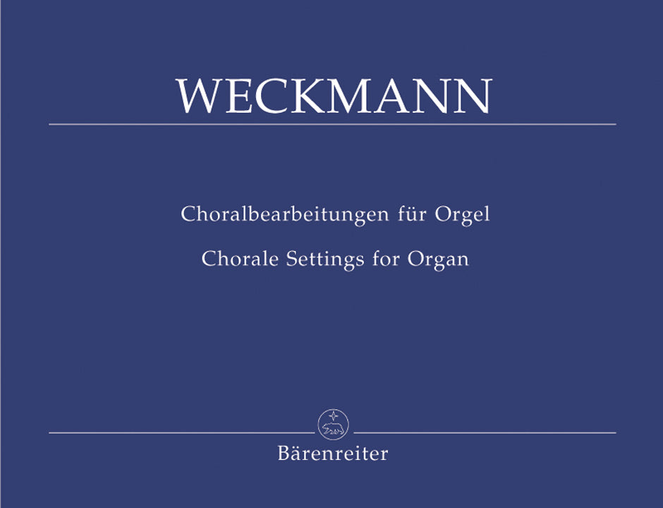Weckmann, Choralbearbeitungen fur Orgel (Barenreiter)