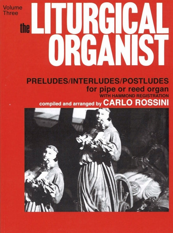 Liturgical Organist 3: Medium (J.Fischer/Alfred)