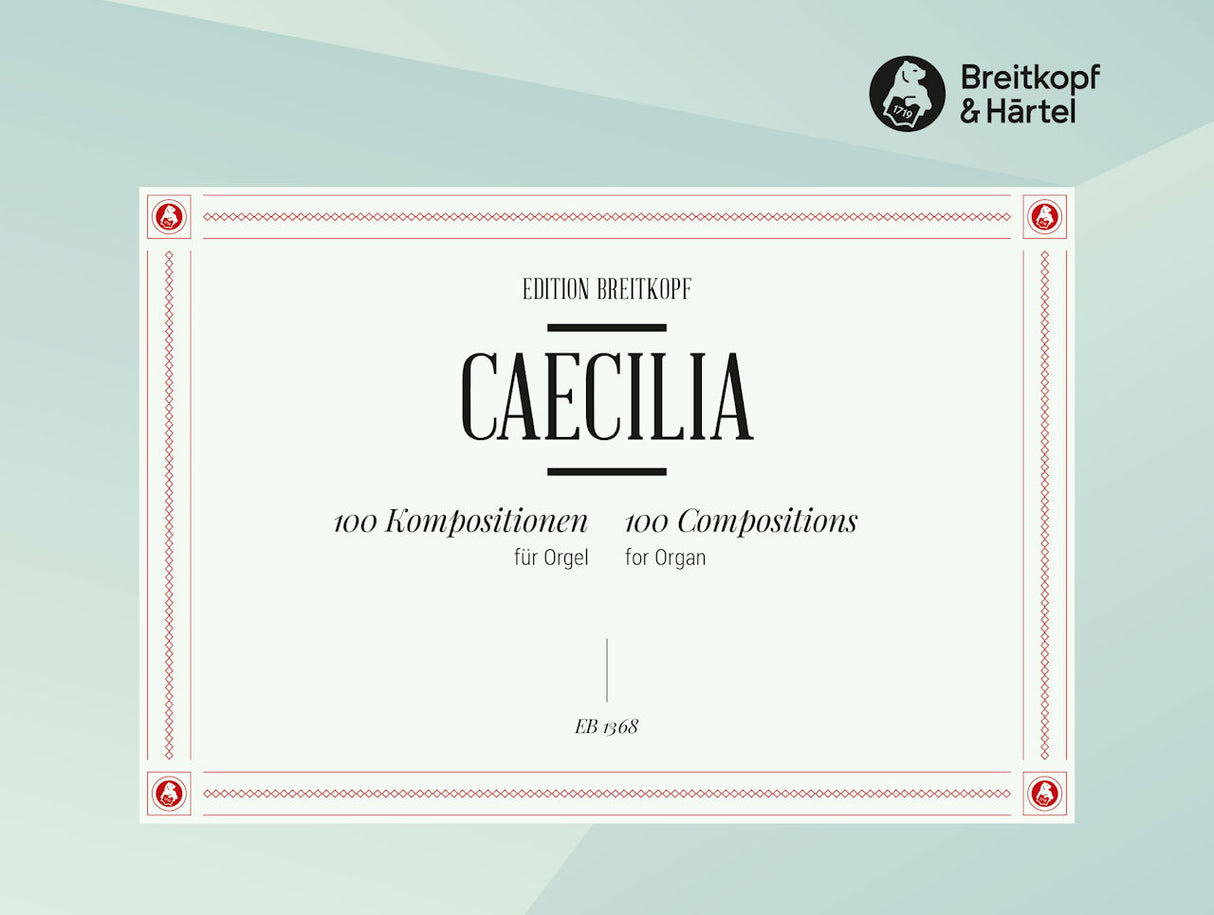Caecilia: 100 Kompositionen (Breitkopf)