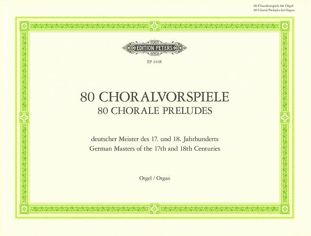 80 Choralvorspieles (Keller) (Peters)