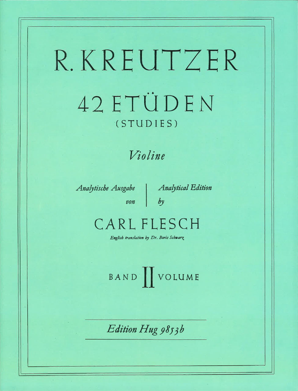 Kreutzer, 42 Etuden, 2 (Flesch) (Hug)