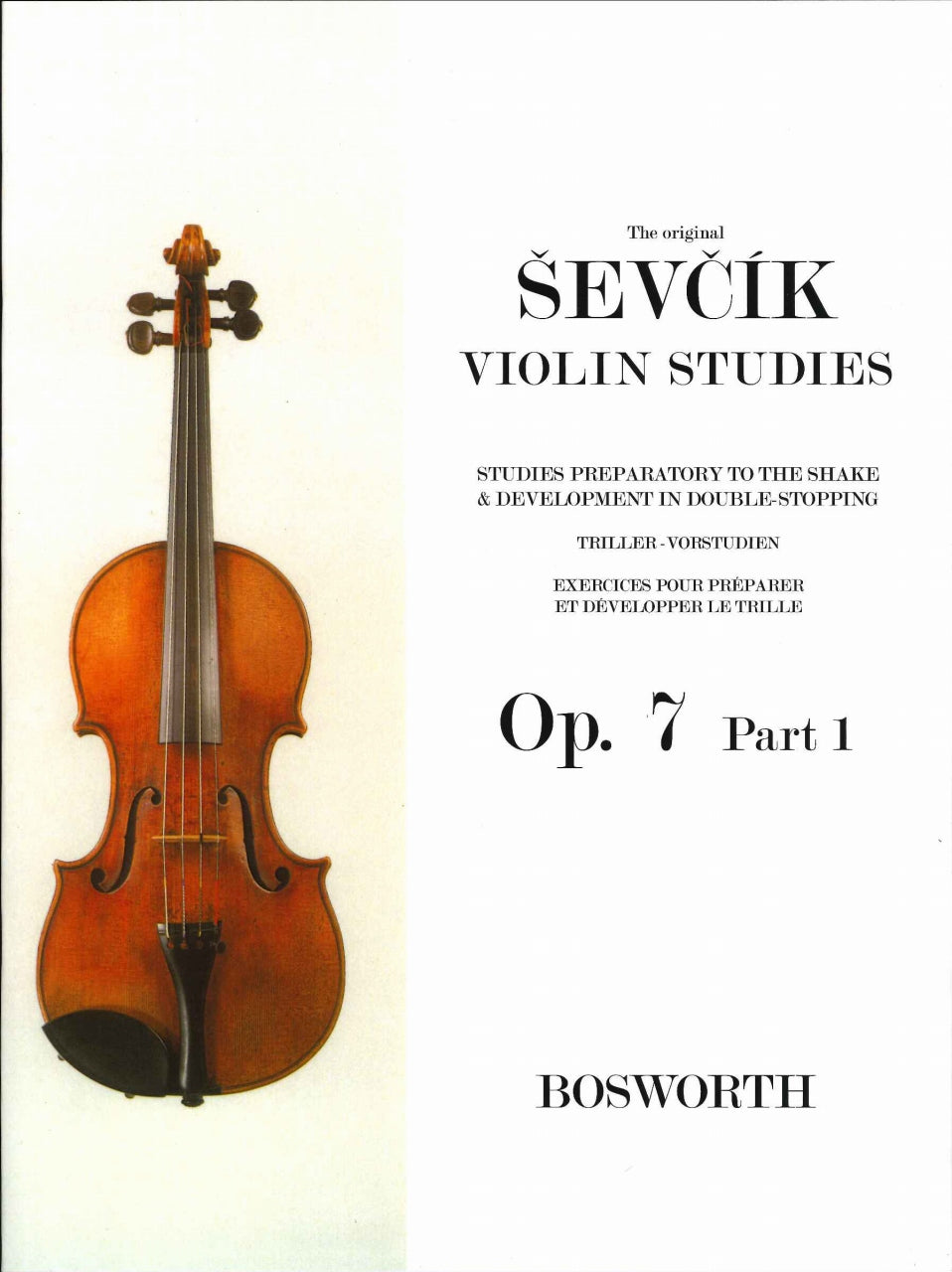 Sevcik, op. 7/1: Studies Prepratory to (Bosworth)