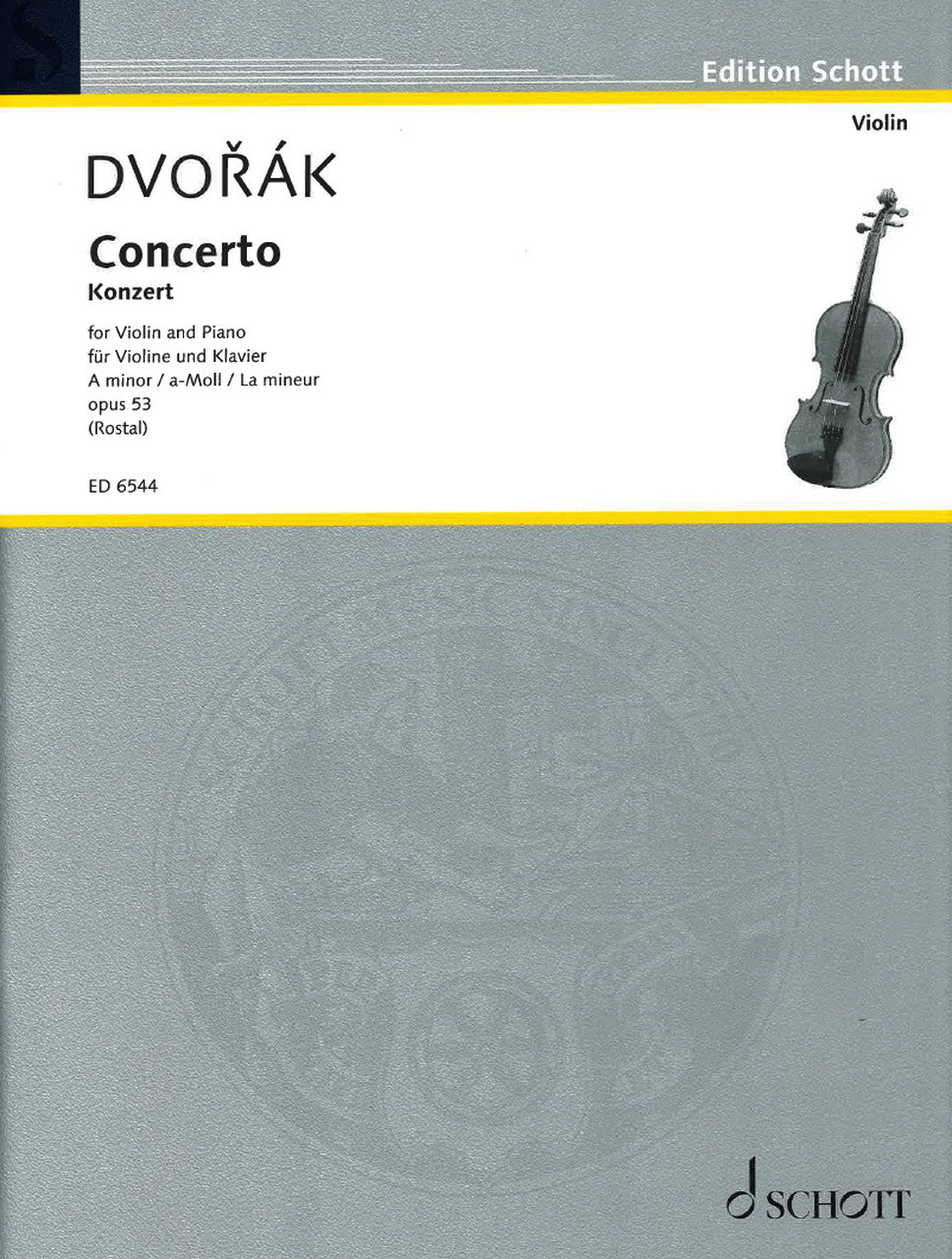 Dvorak, Concerto in a op. 53 (Rostal) (Schott)