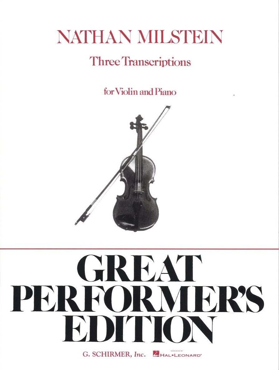 Milstein, 3 Transcriptions (G.Schirmer)