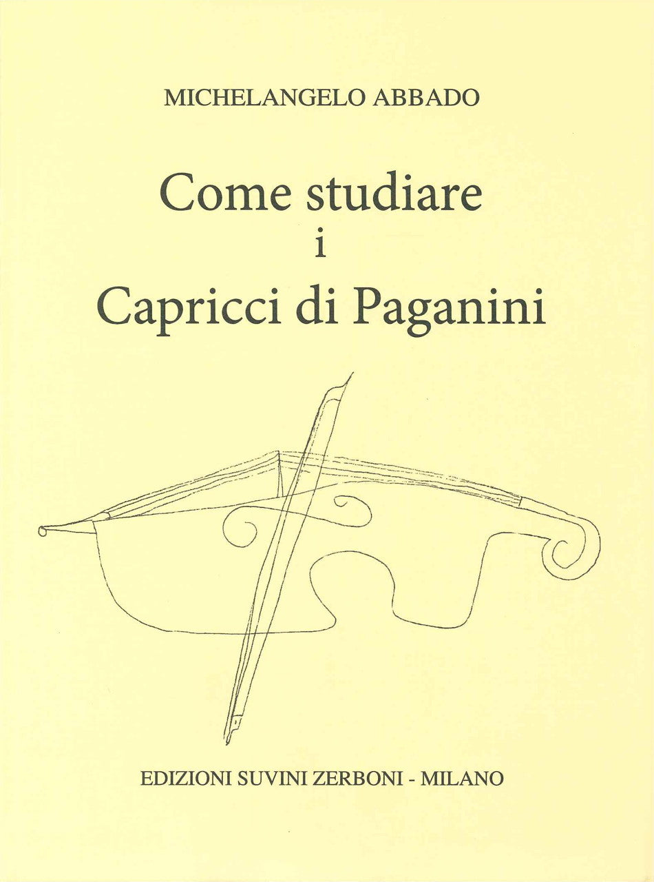 Paganini, Come studiare i Capricci (Suvini Zerboni)