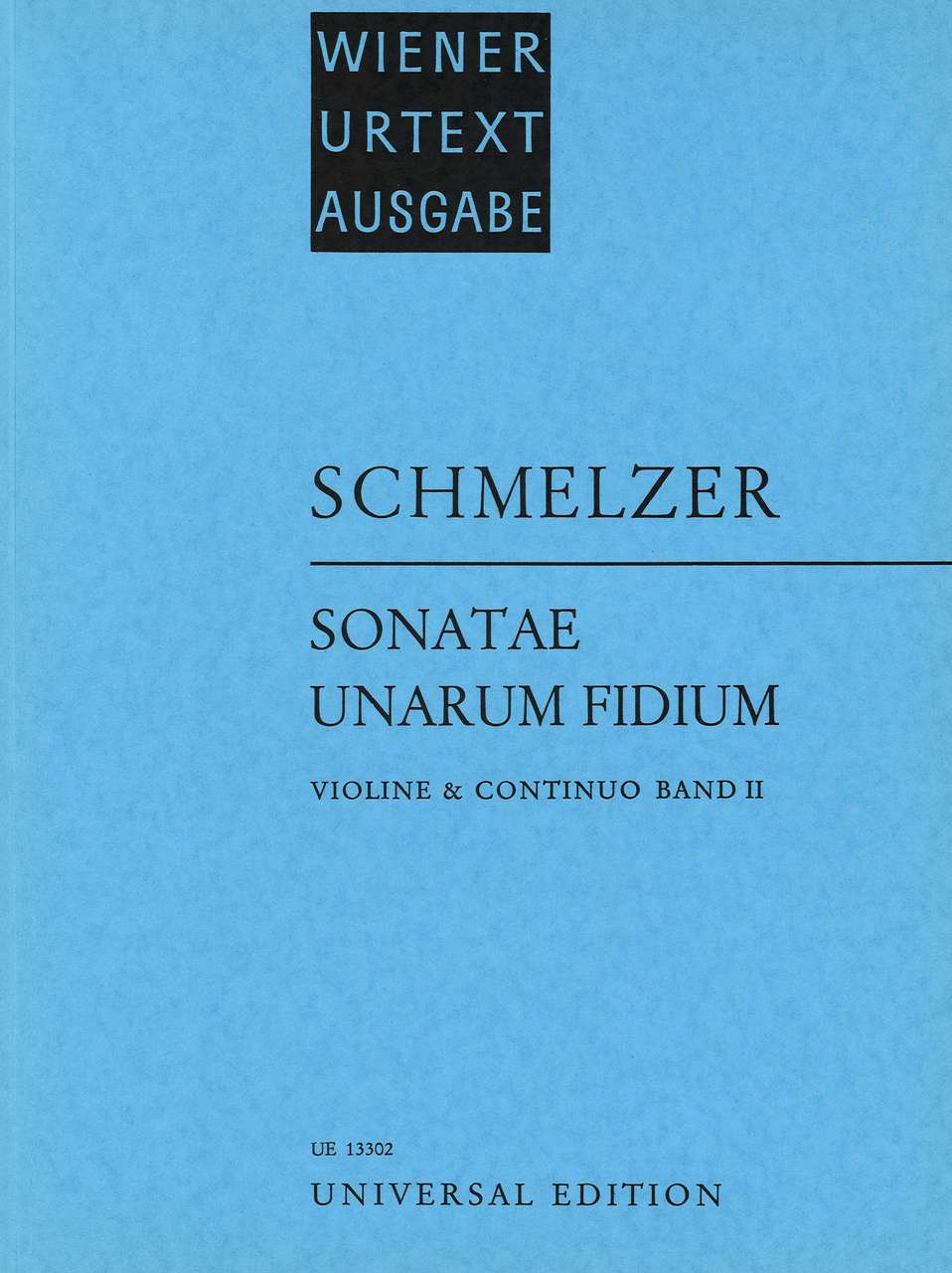 Schmelzer, Sonatae unarum fidium II (Universal)