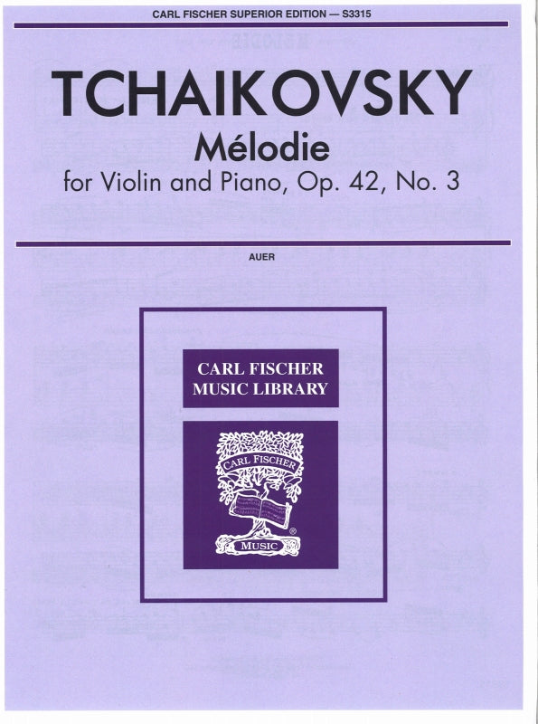 Tchaikovsky, Melodie op. 42/3 (Auer) (Carl Fischer)