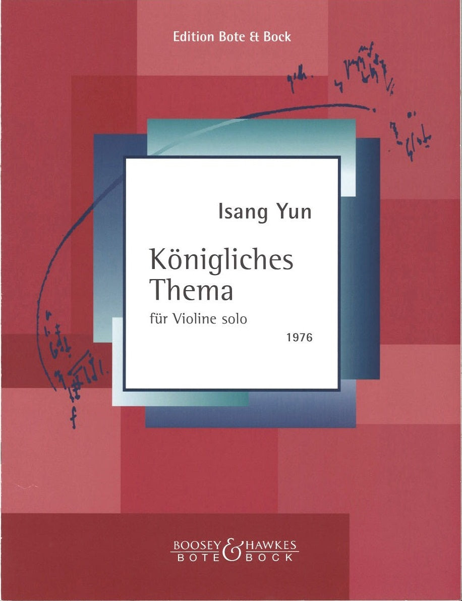 Yun, Konigliches Thema (1976) Vn Solo (Bote & Bock)