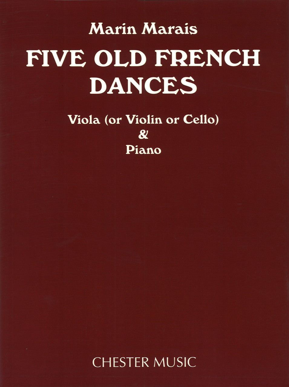 Marais, 5 Old French Dances (Va/Vn/Vc,Pf (Chester)