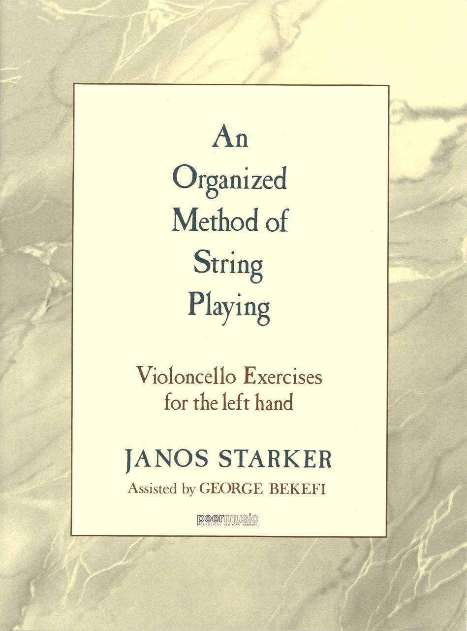 Starker, Organized Method of String Play (Peermusic)