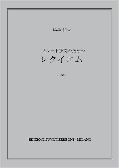 Fukushima, Requiem (1956) (Fl Solo) (Suvini Zerboni)