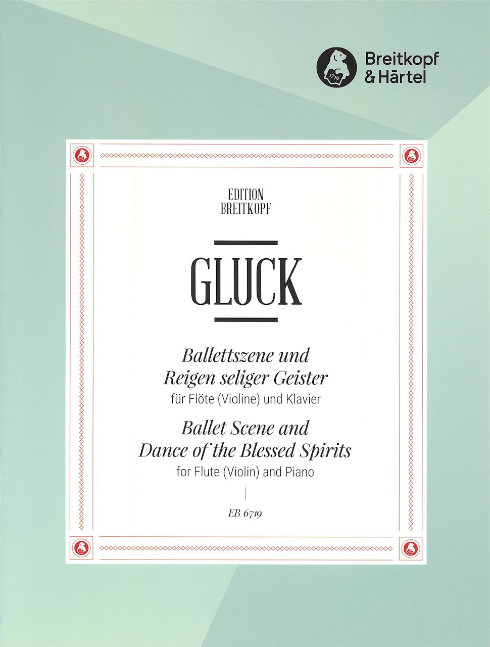 Gluck, Dance of the Blessed Spirits etc. (Breitkopf)