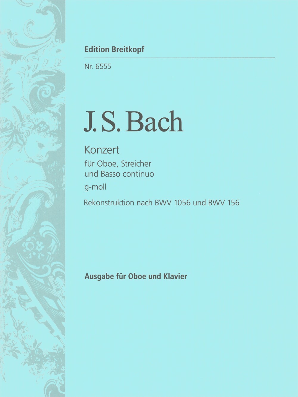 Bach, Concerto in g nach BWV 1056 & 156 (Breitkopf)