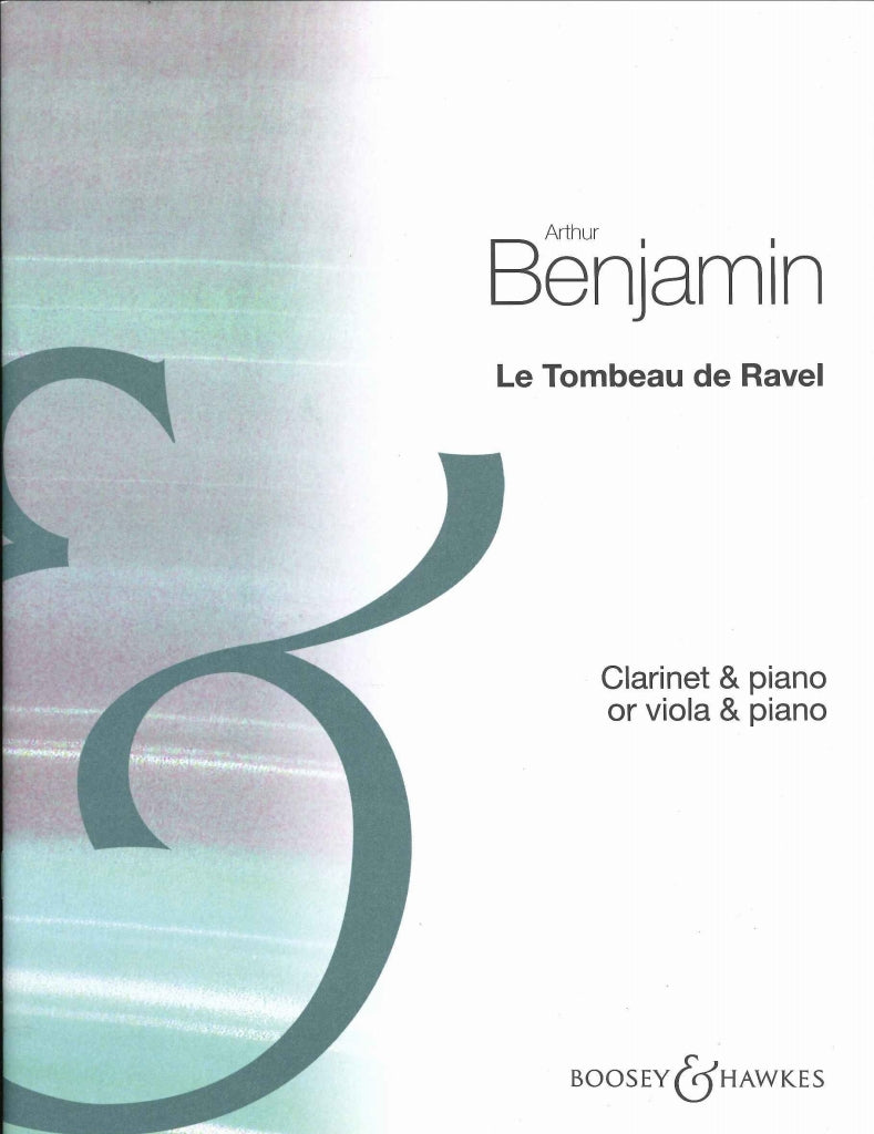 Benjamin, Tombeau de Ravel (Cl/Va,Pf) (Boosey)