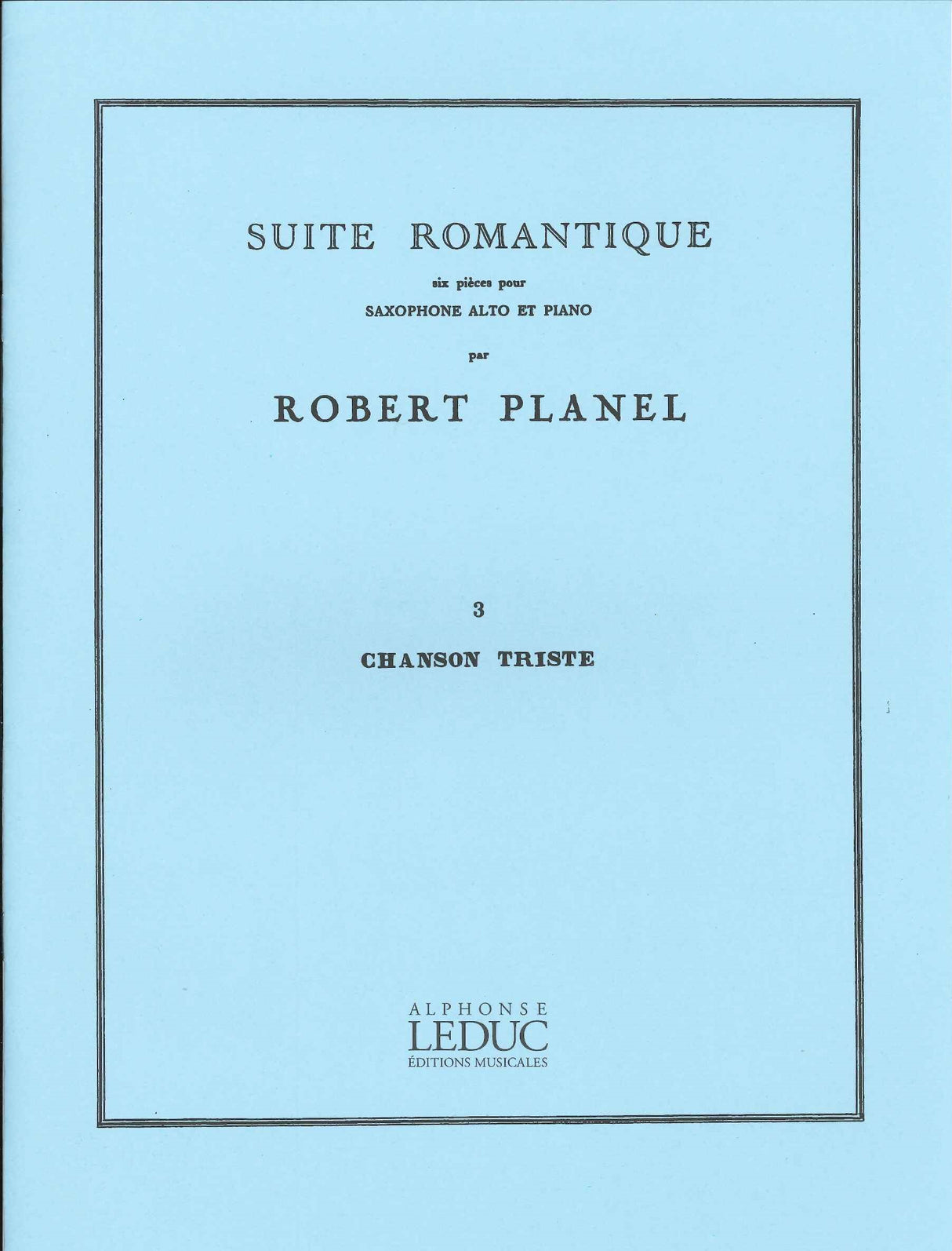 Planel, Suite romantique 3 (Leduc)