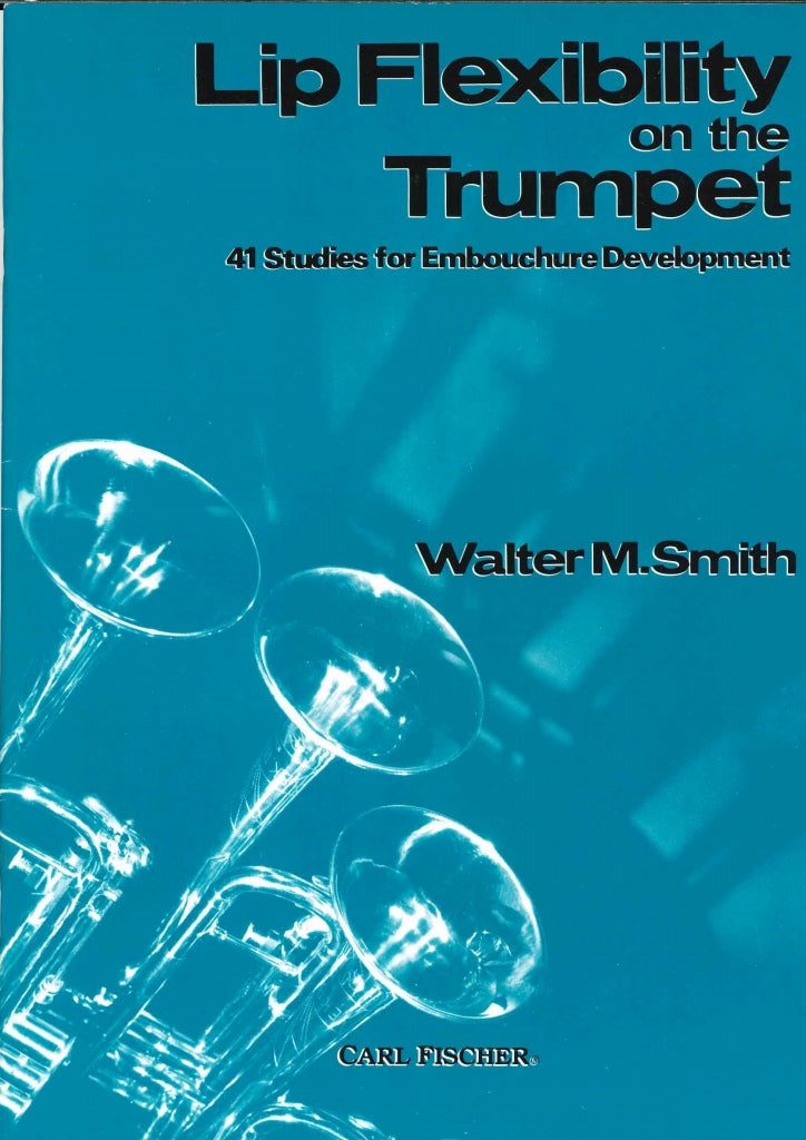 Smith, Lip Flexibility: 41 Studies (Carl Fischer)