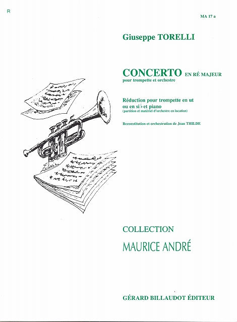 Torelli, Concerto en re majeur (Thilde) (Billaudot)