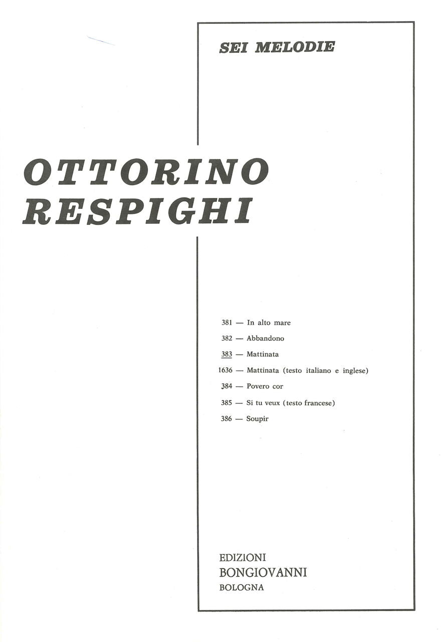 Respighi, 6 Melodie, 3: Mattinata (Bongiovanni)