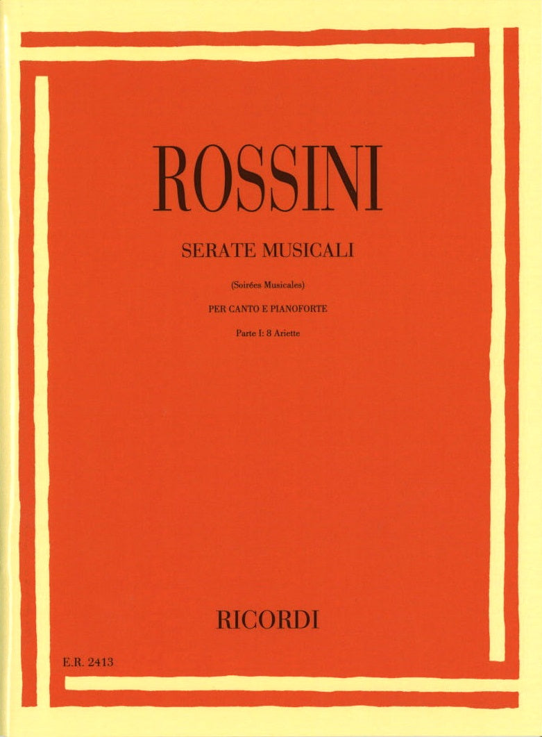 Rossini, Serate musicali 1: 8 Ariette (Ricordi)