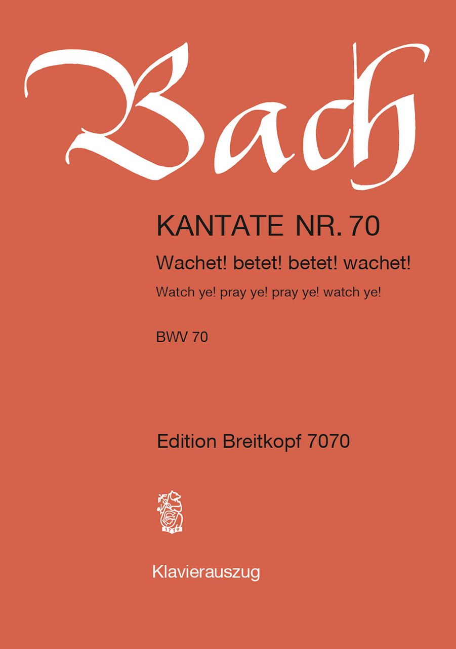 Bach, Kantate BWV 70 'Wachet, betet' (Breitkopf)