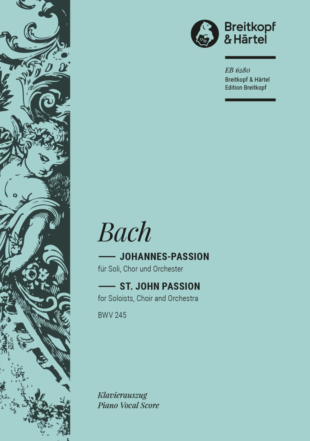 Bach, Johannes-Passion BWV 245 (Breitkopf)