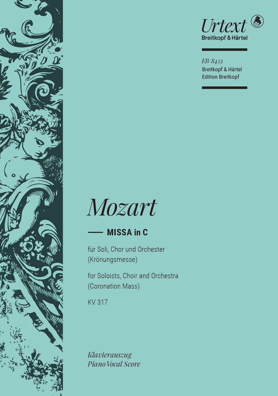 Mozart, Missa KV 317 in C 'Kronungsmesse (Breitkopf)