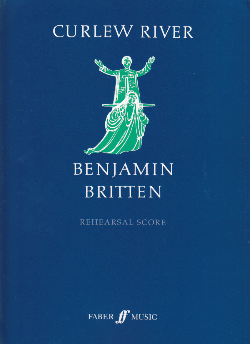 Britten, Curlew River (Rehearsal Score) (Faber Music)
