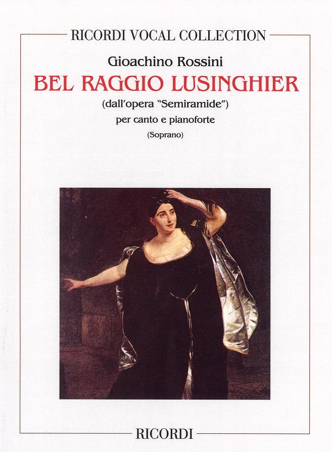 Rossini, Semiramide 'Bel raggio lusinghi (Ricordi)