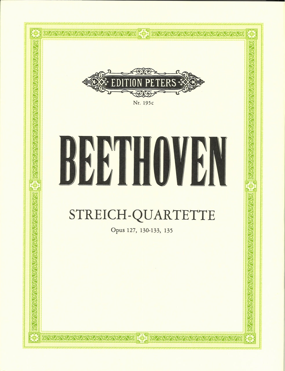 Beethoven, String Quartets 3: op.127-135 (Peters)