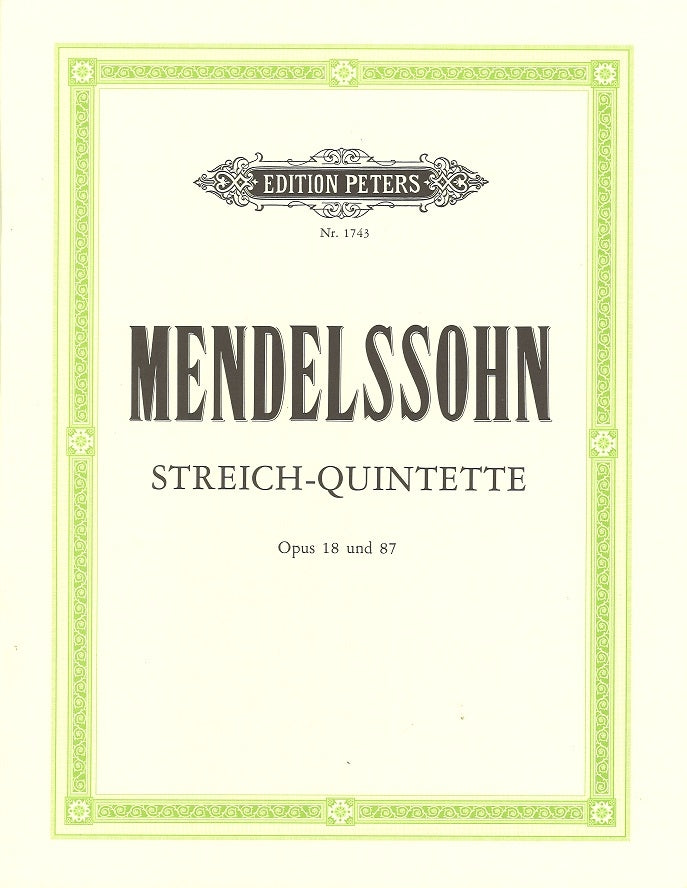 Mendelssohn, String Quintets op. 18, 87 (Peters)