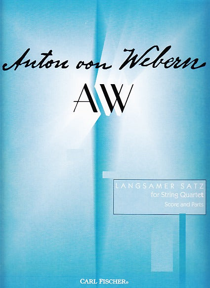 Webern, Langsamer Satz (Carl Fischer)