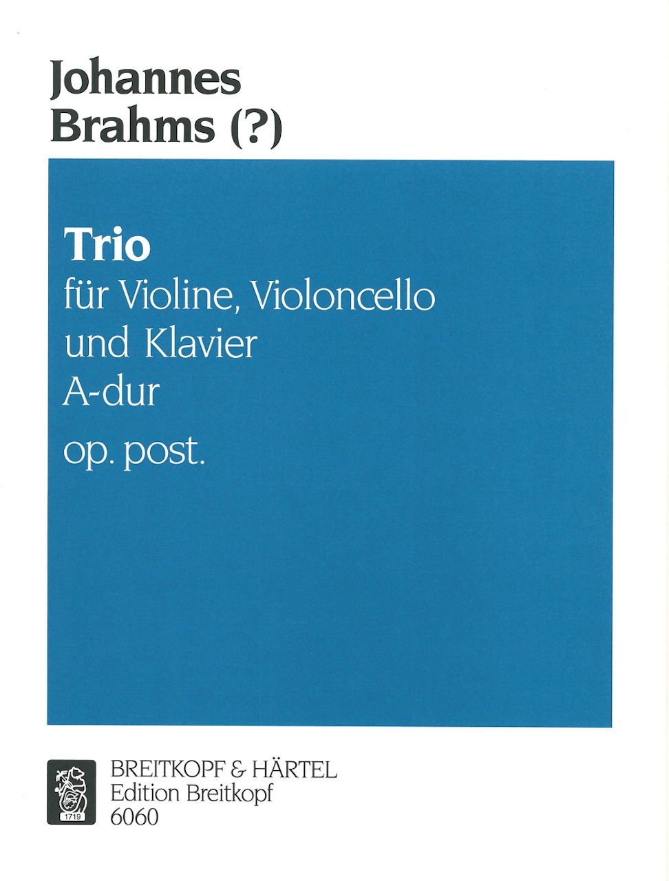 Brahms, Trio in A Anh. 4/5 (Breitkopf)