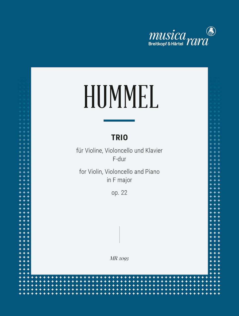 Hummel, Trio op. 22 in F (Musica Rara)